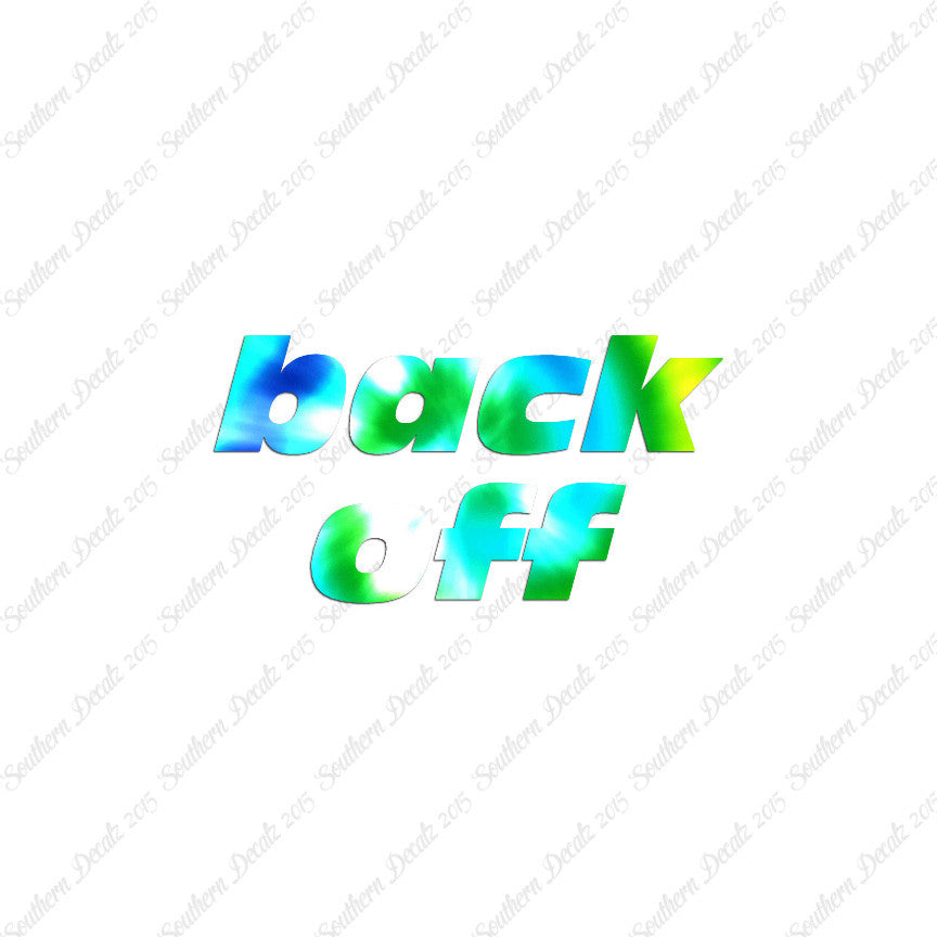 Back Off Funny Text