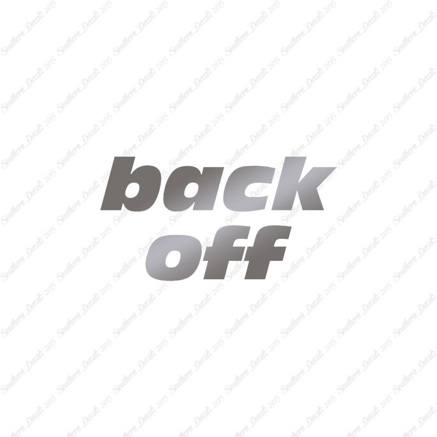 Back Off Funny Text