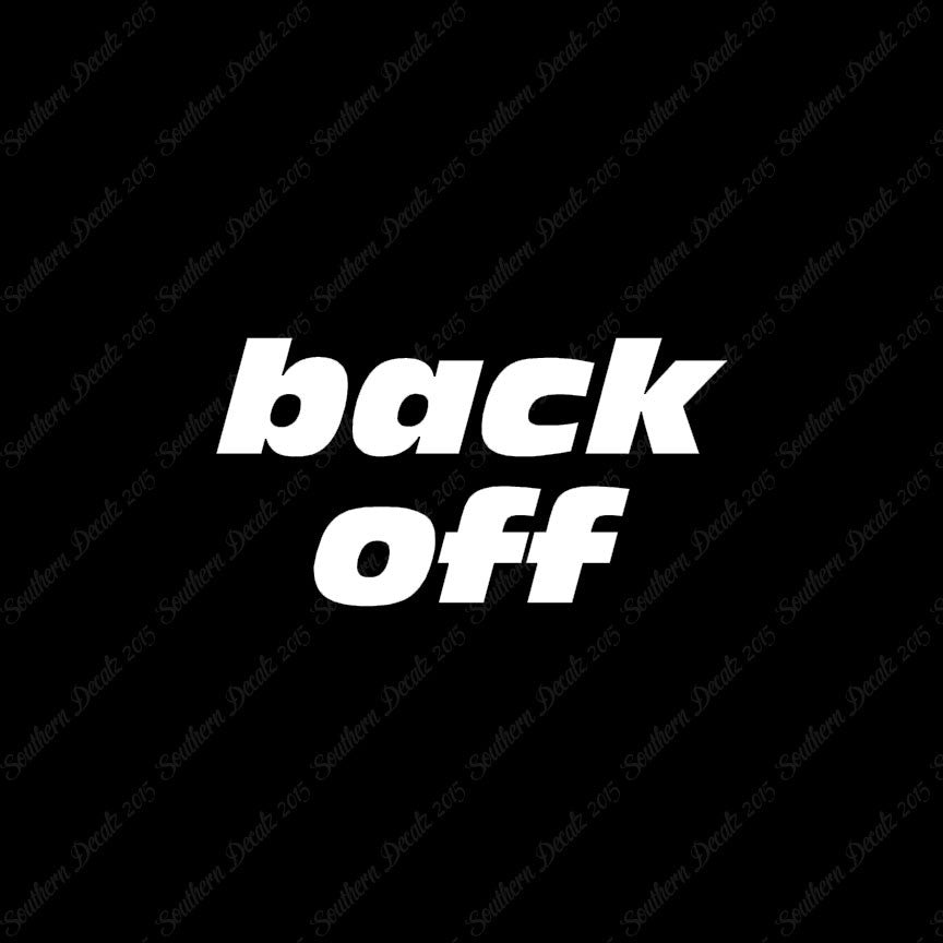 Back Off Funny Text