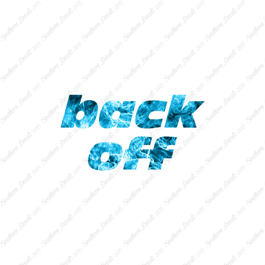 Back Off Funny Text