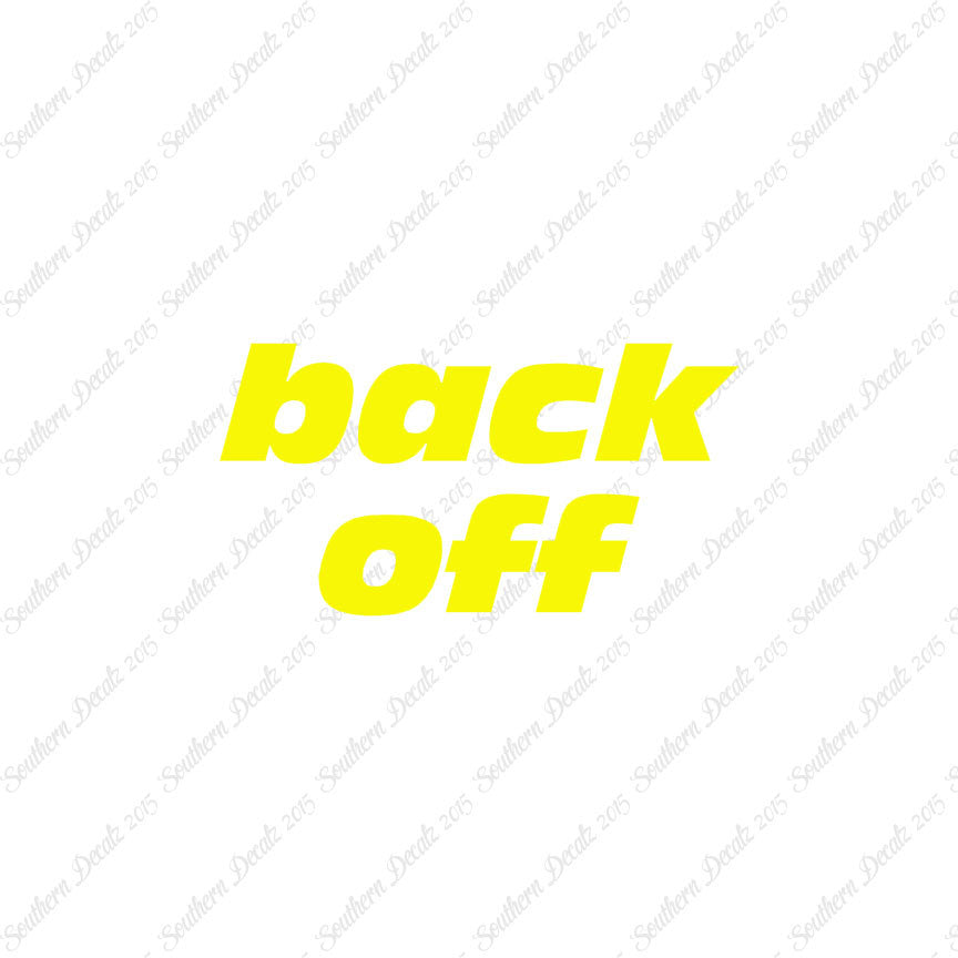 Back Off Funny Text