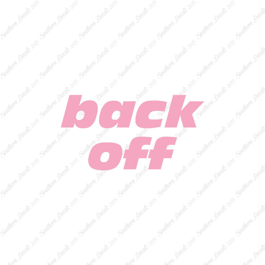 Back Off Funny Text