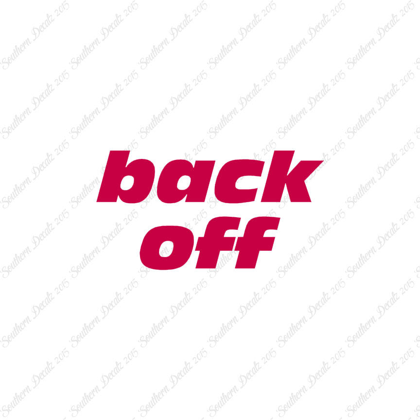 Back Off Funny Text