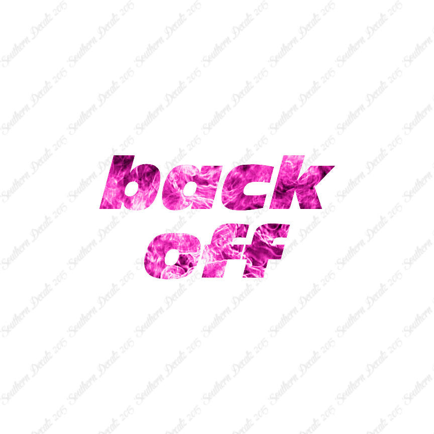 Back Off Funny Text