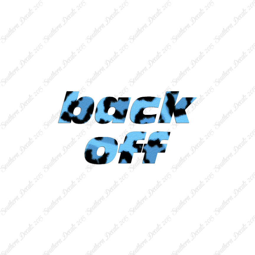 Back Off Funny Text