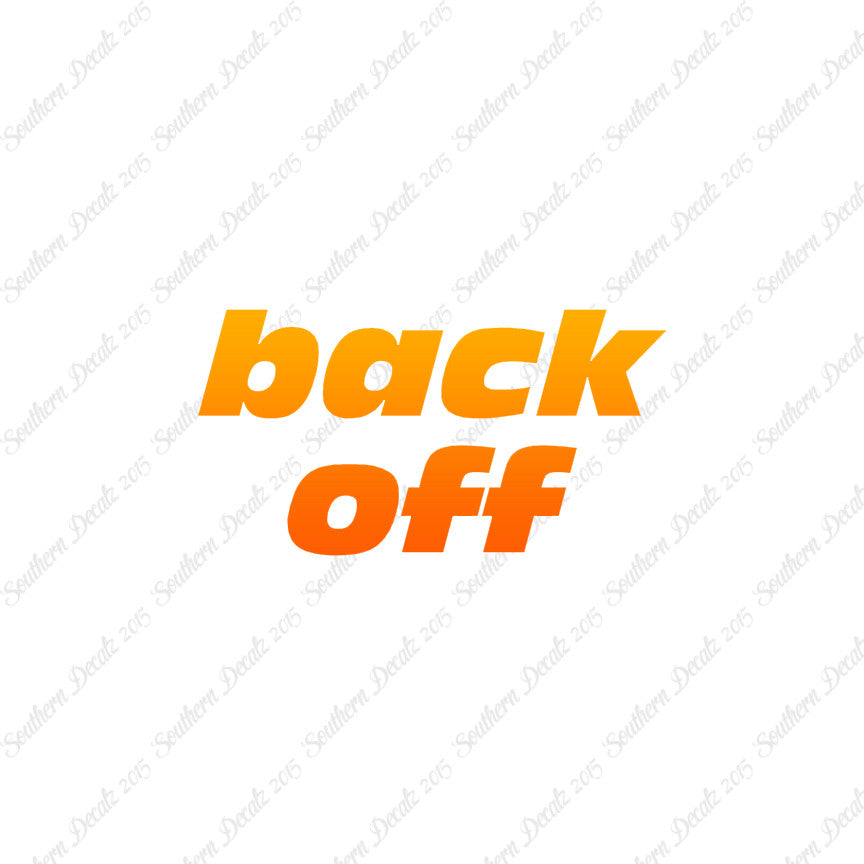 Back Off Funny Text