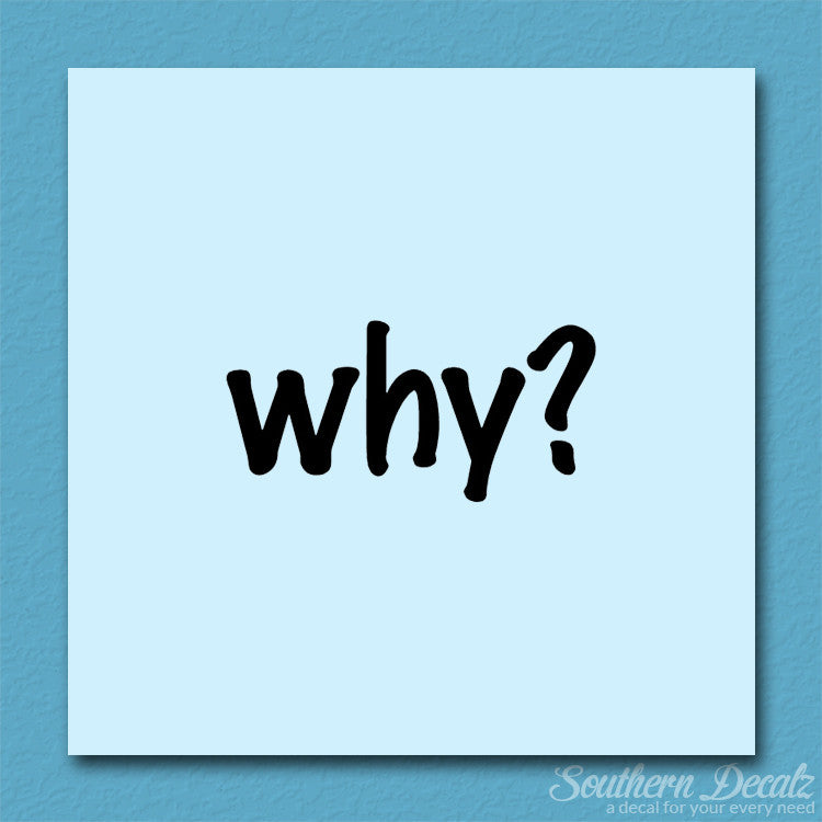 Why ? Text