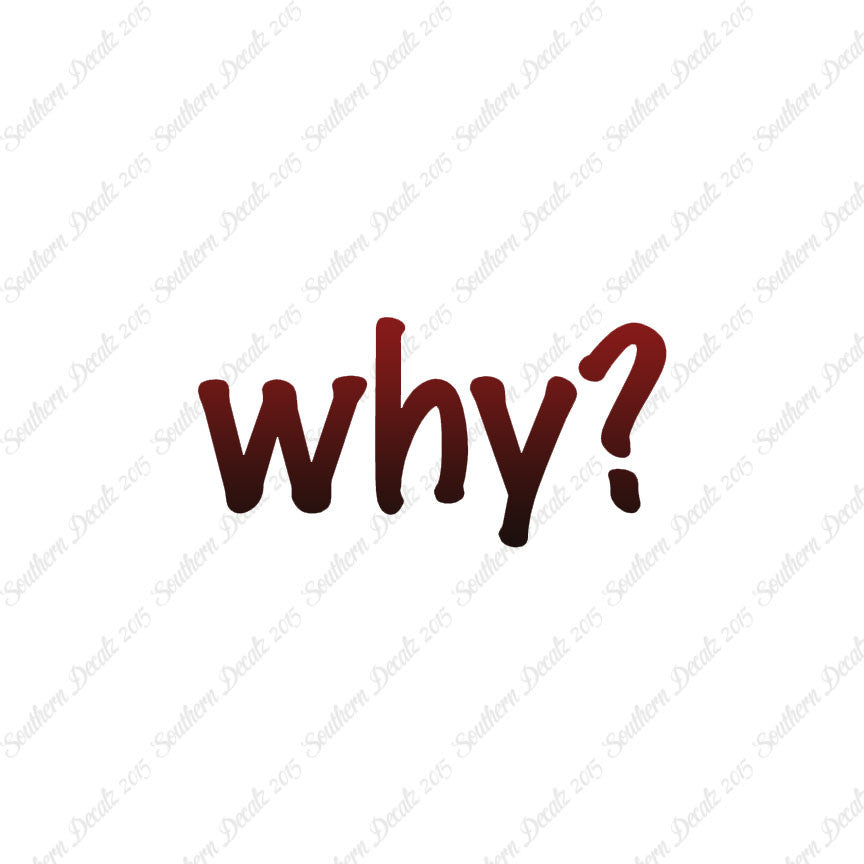 Why ? Text