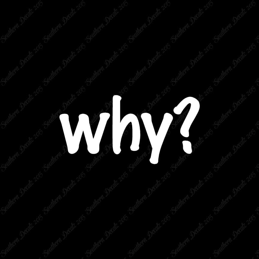 Why ? Text
