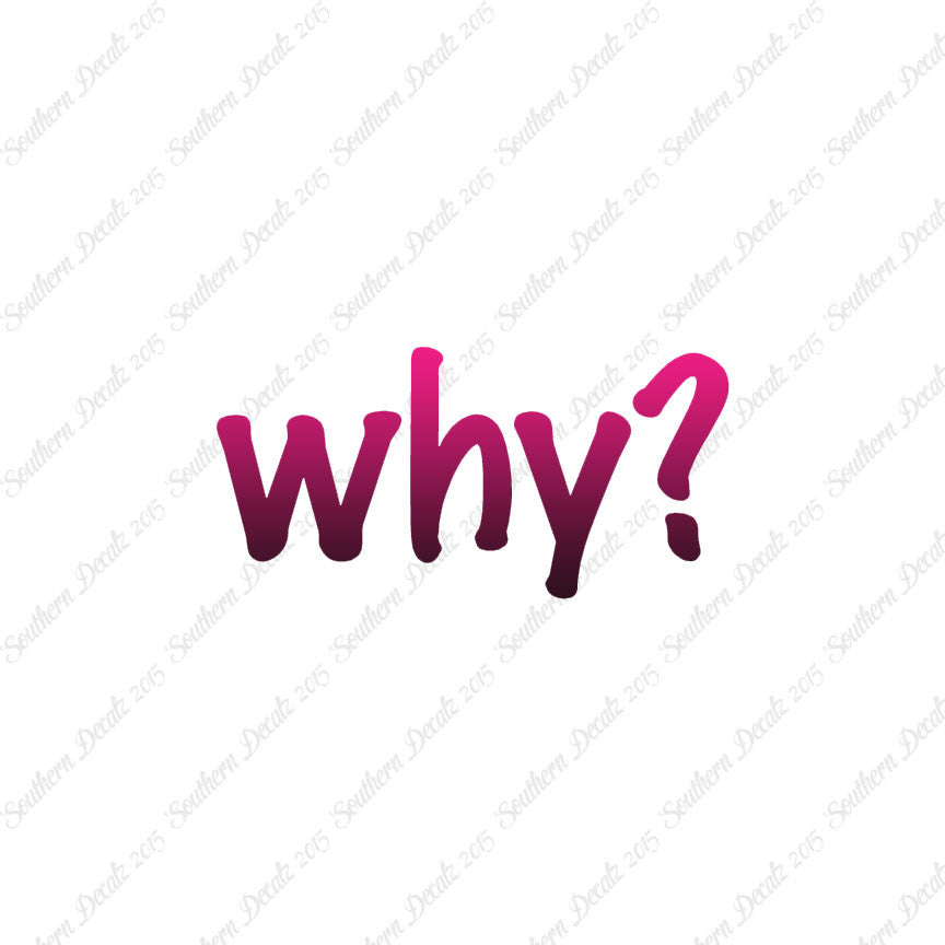 Why ? Text