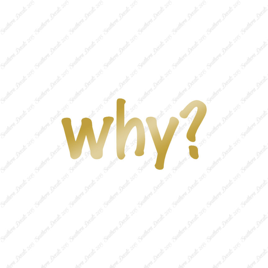 Why ? Text
