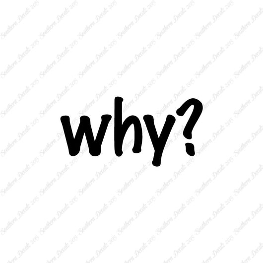 Why ? Text