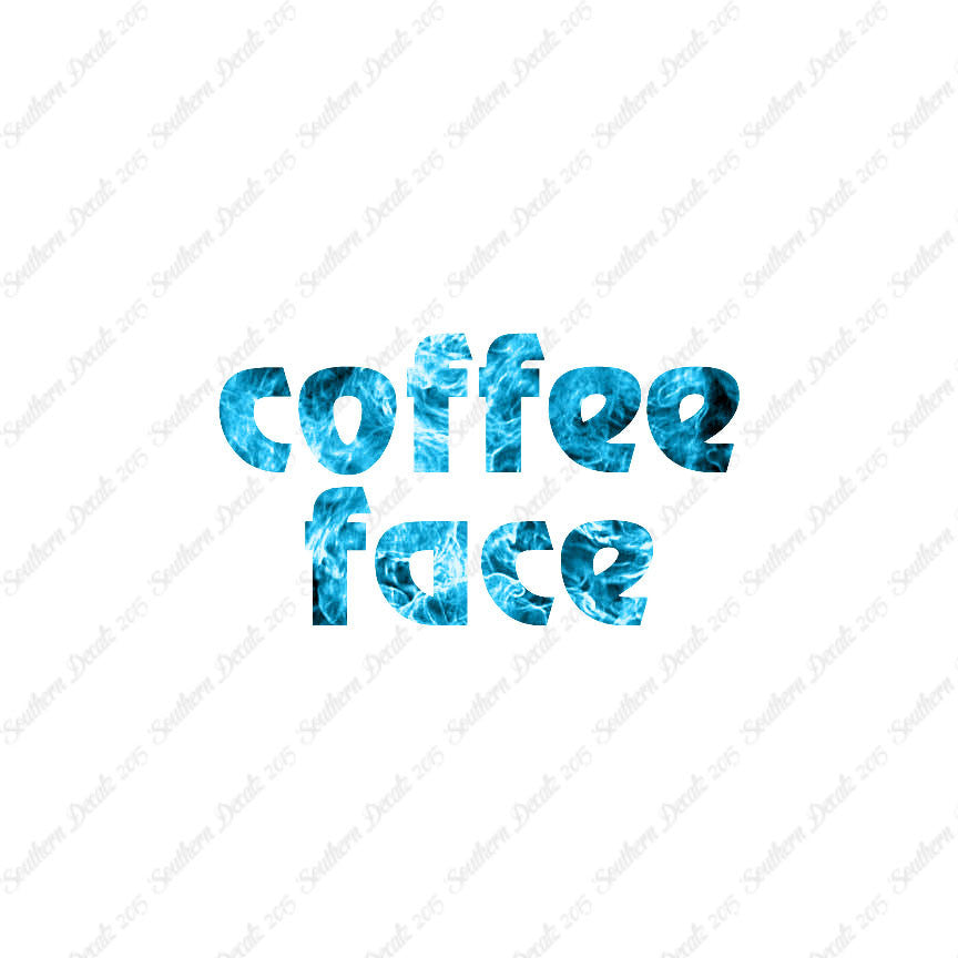 Coffee Face Text