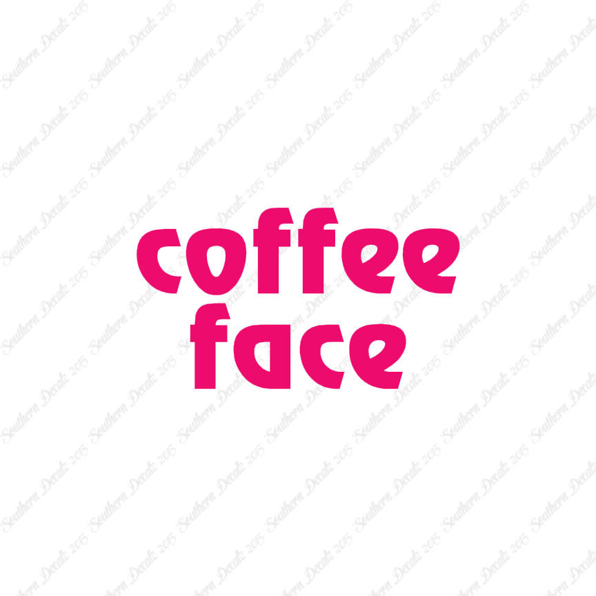 Coffee Face Text