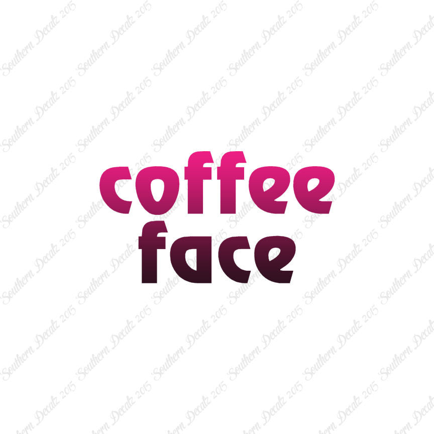 Coffee Face Text
