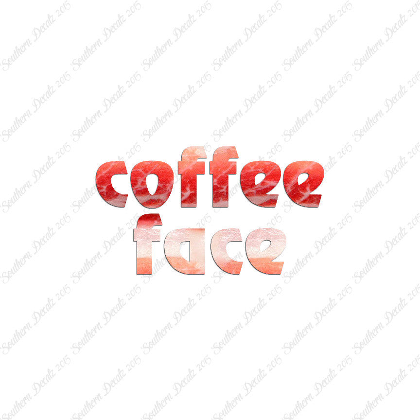 Coffee Face Text