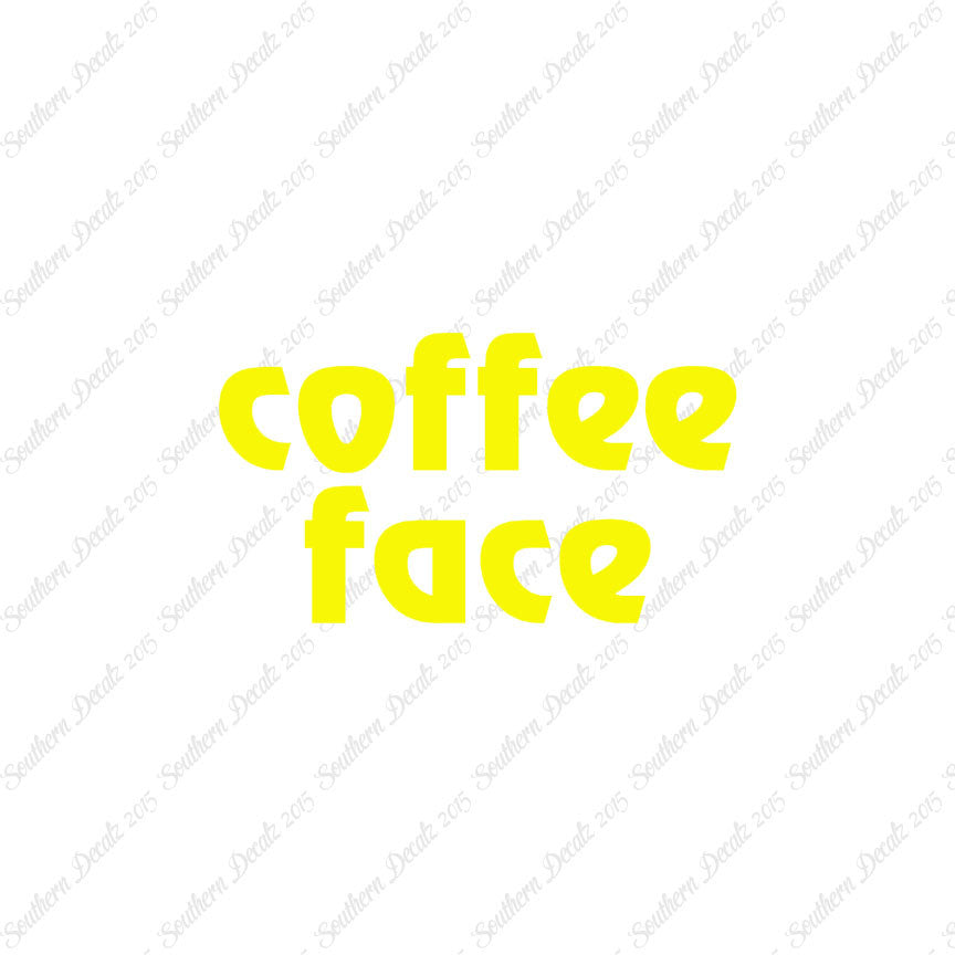 Coffee Face Text