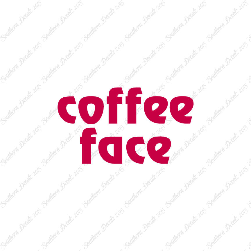 Coffee Face Text