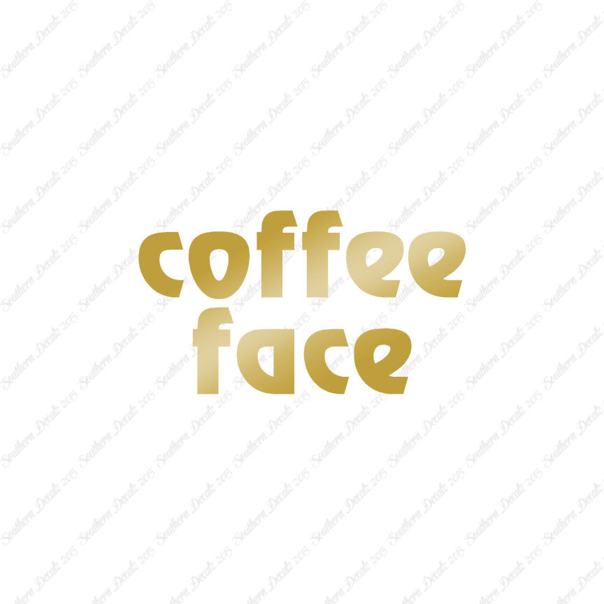 Coffee Face Text