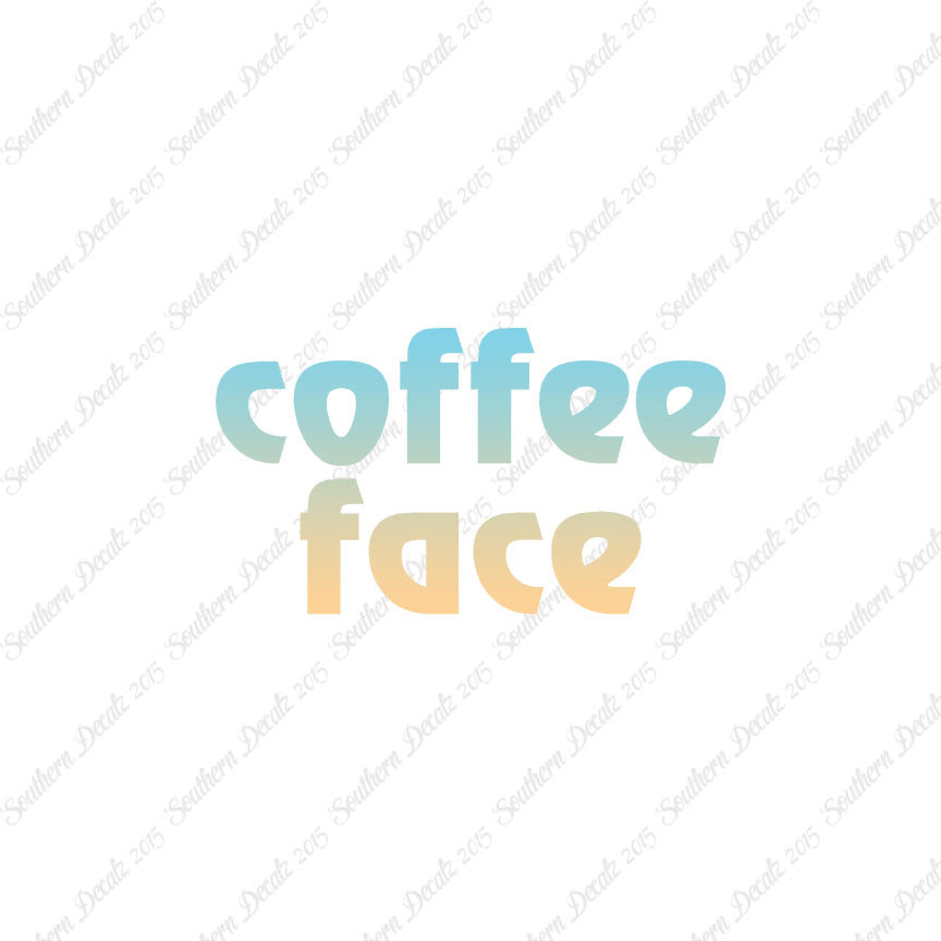 Coffee Face Text