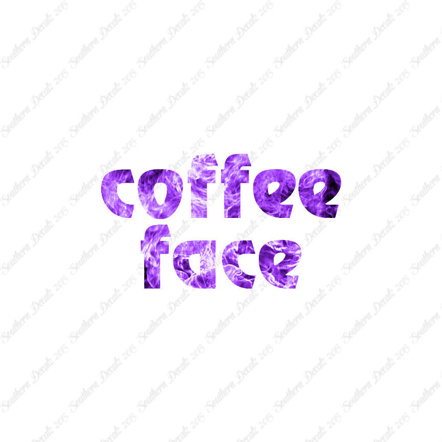 Coffee Face Text