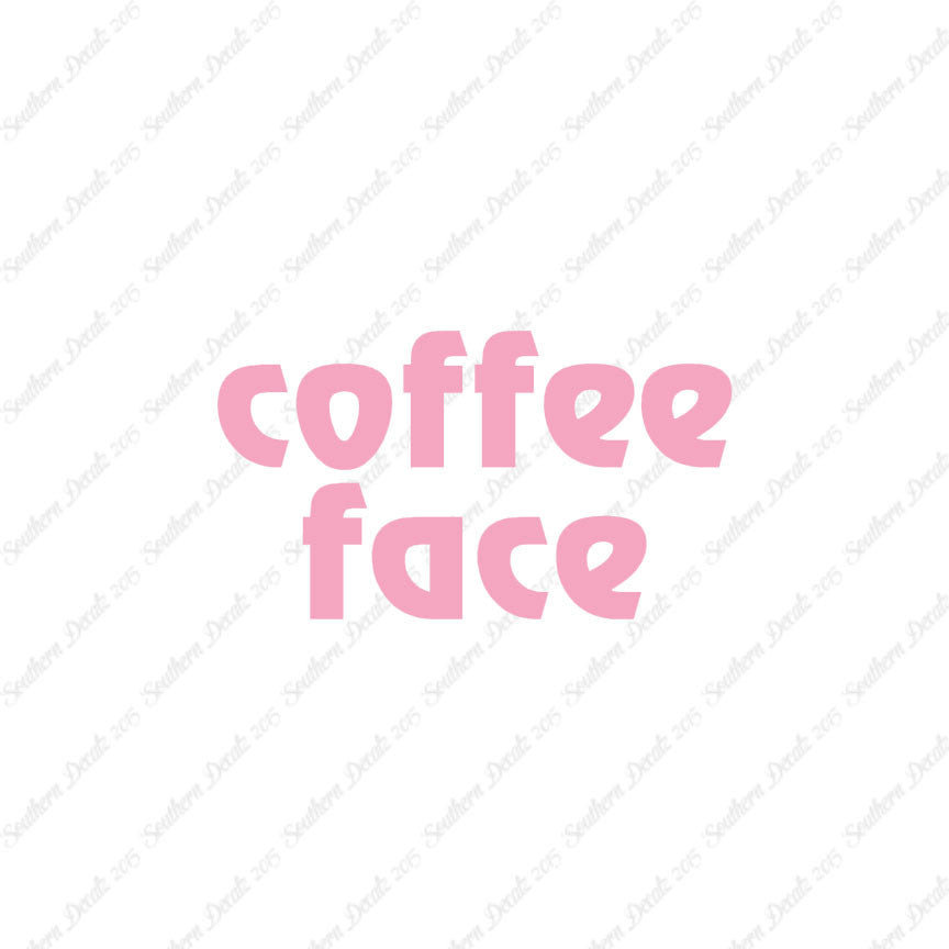 Coffee Face Text