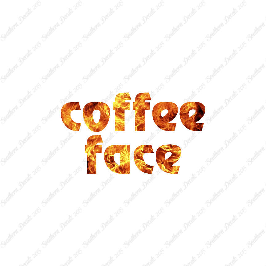 Coffee Face Text
