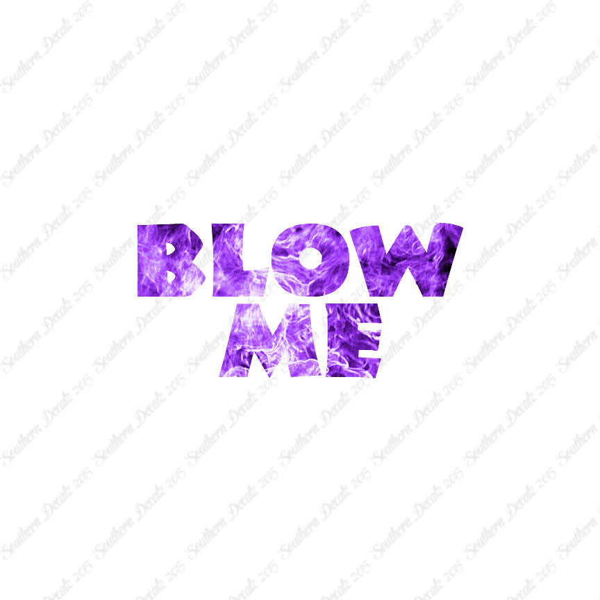 Blow Me Text