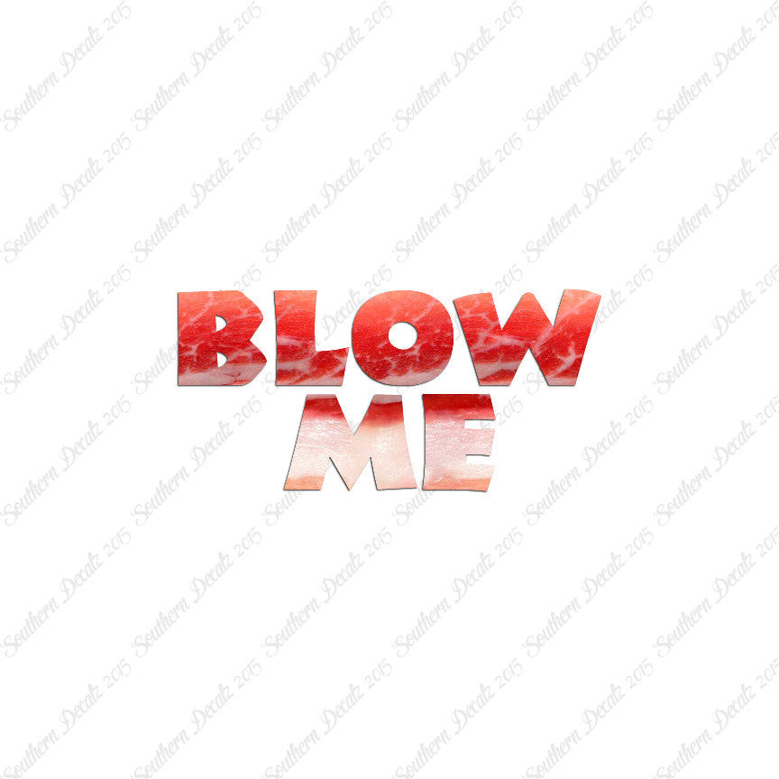 Blow Me Text