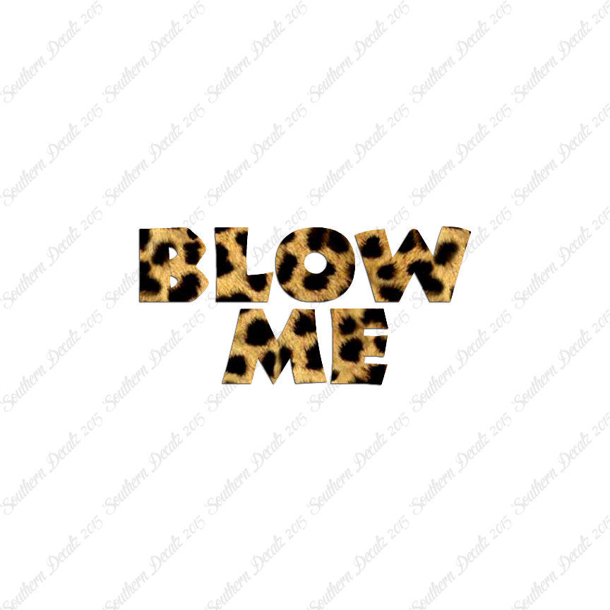 Blow Me Text