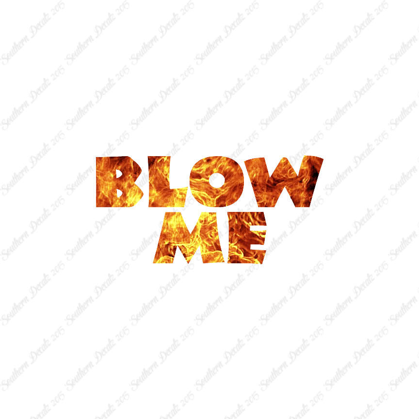 Blow Me Text