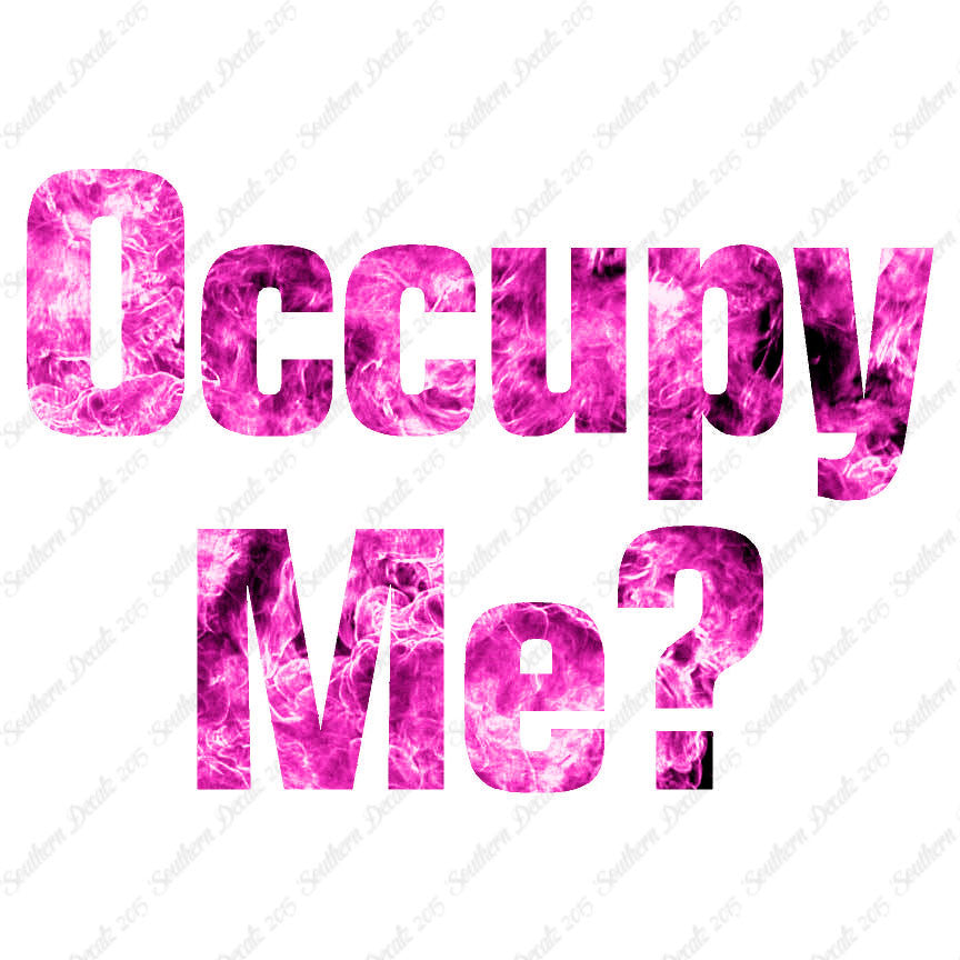 Occupy Me