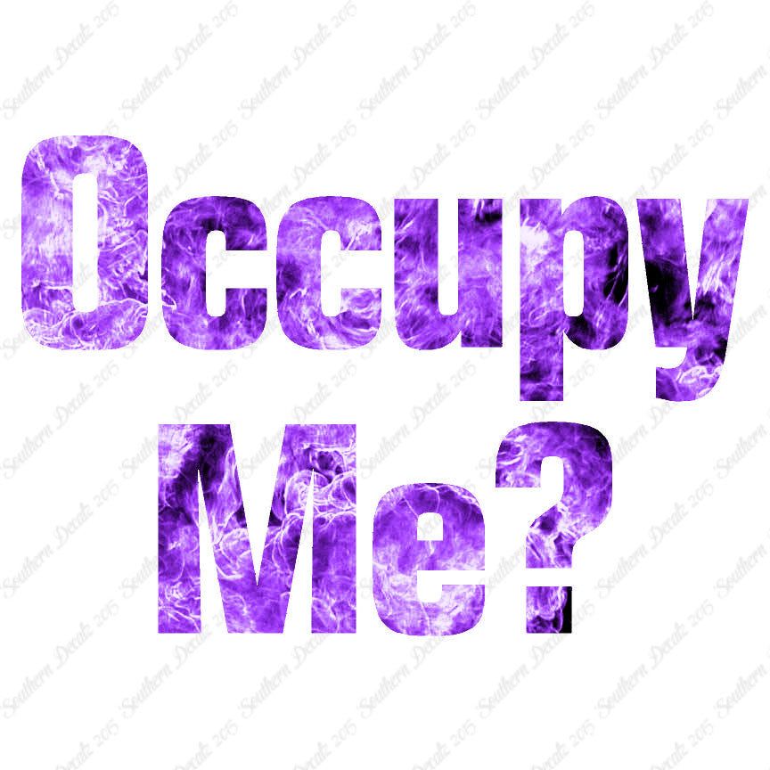 Occupy Me