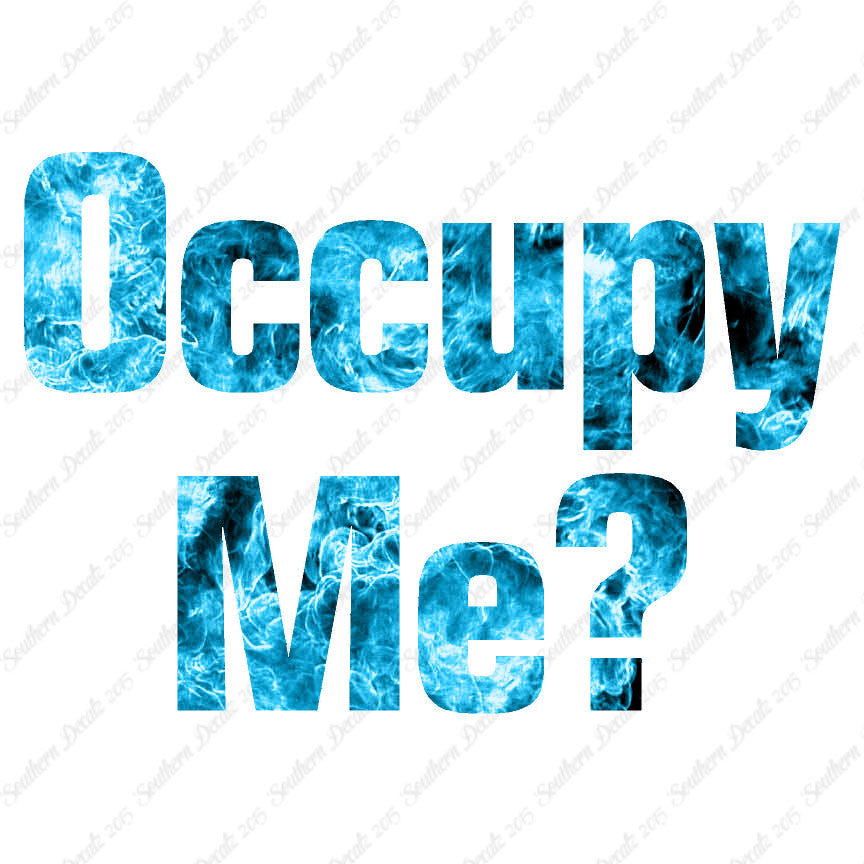 Occupy Me