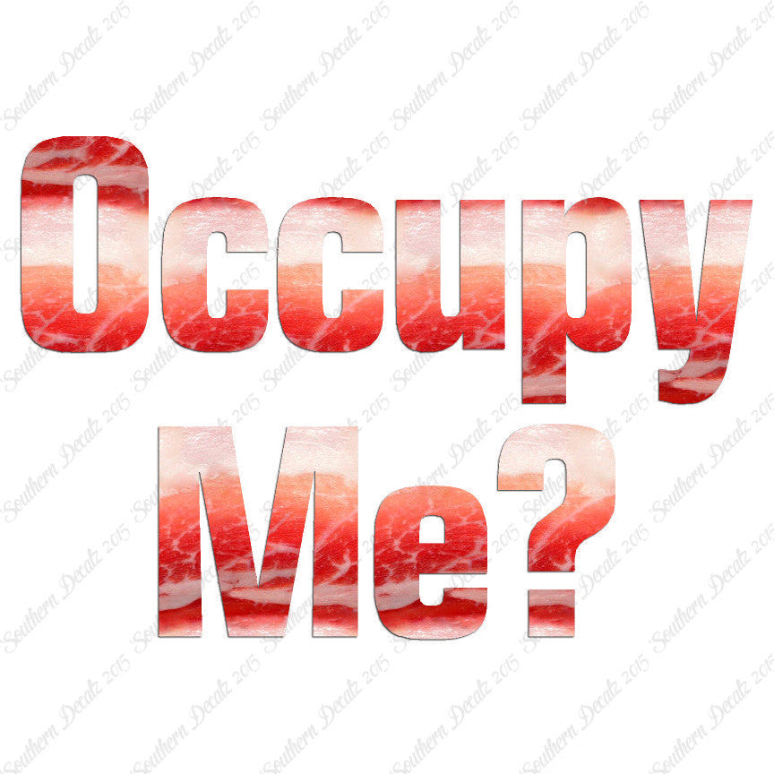Occupy Me