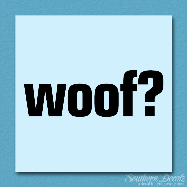 Woof