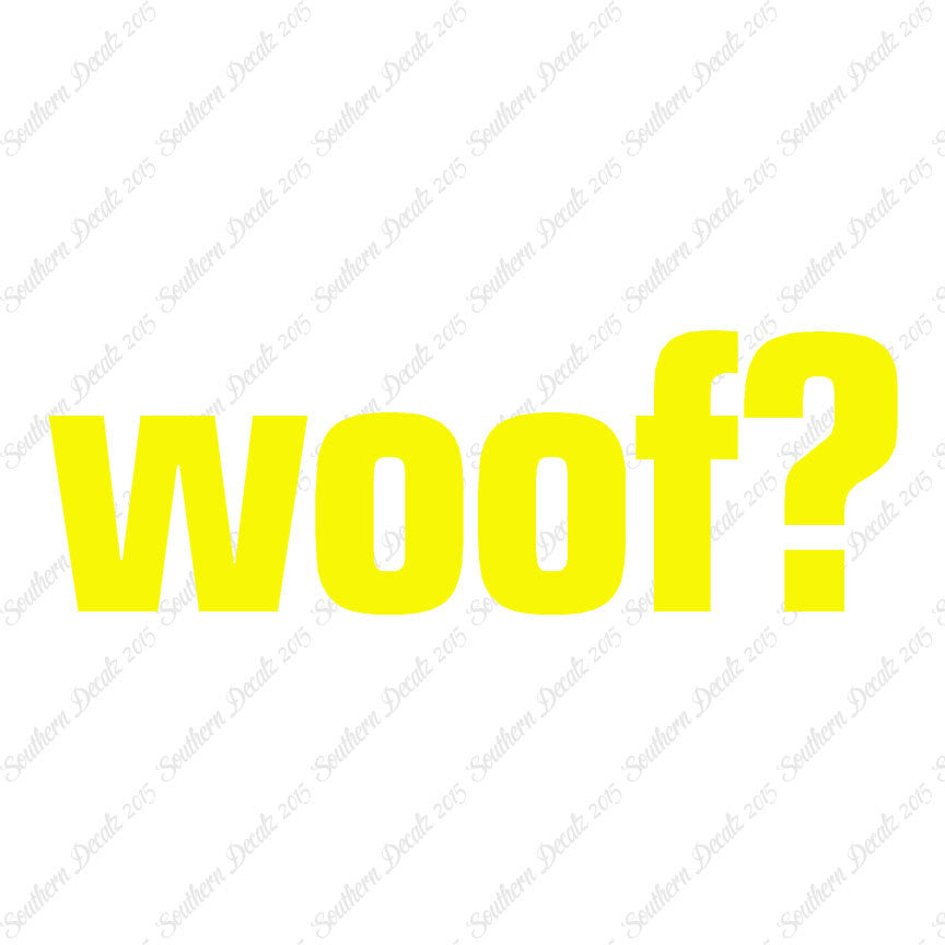 Woof