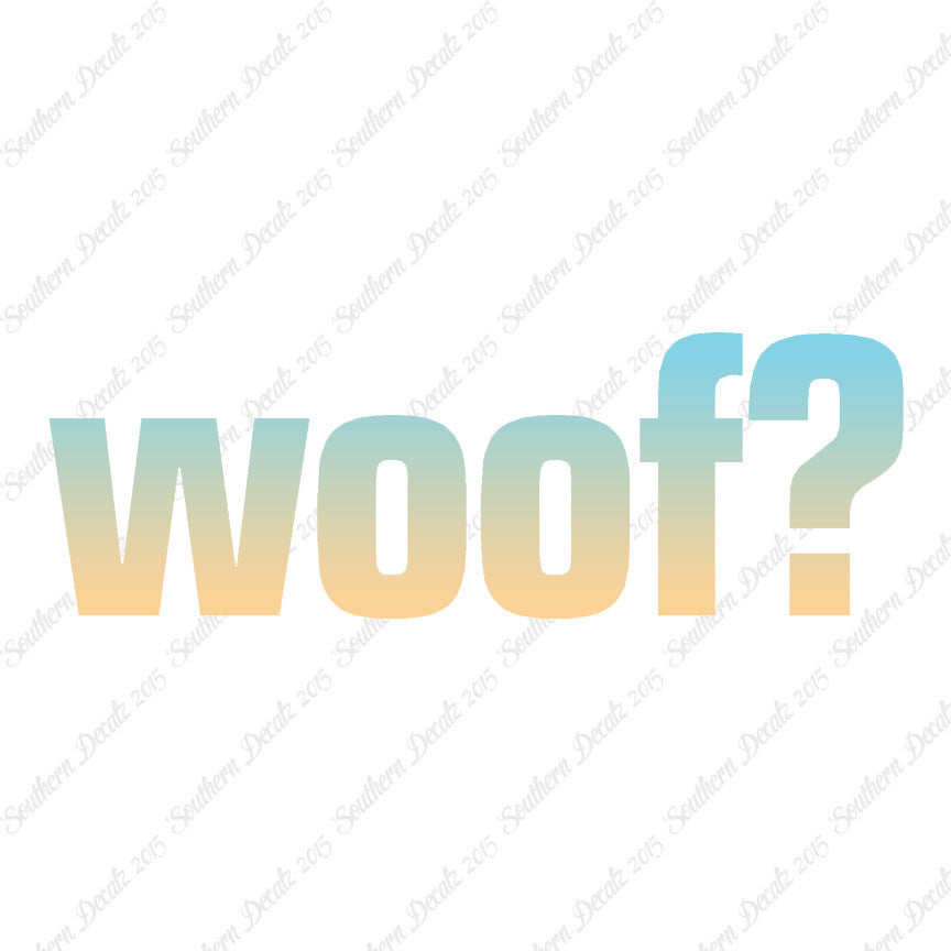 Woof