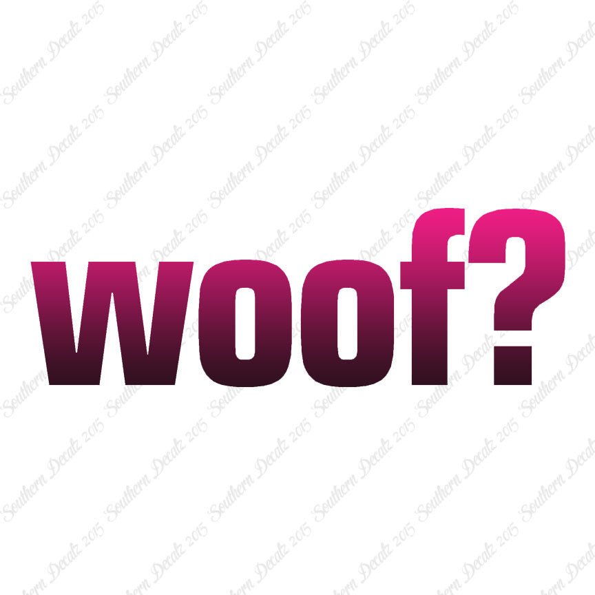 Woof