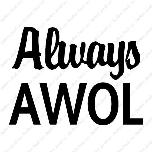 Always AWOL