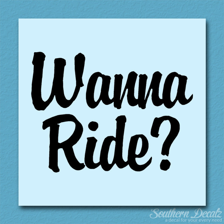 Wanna Ride ?