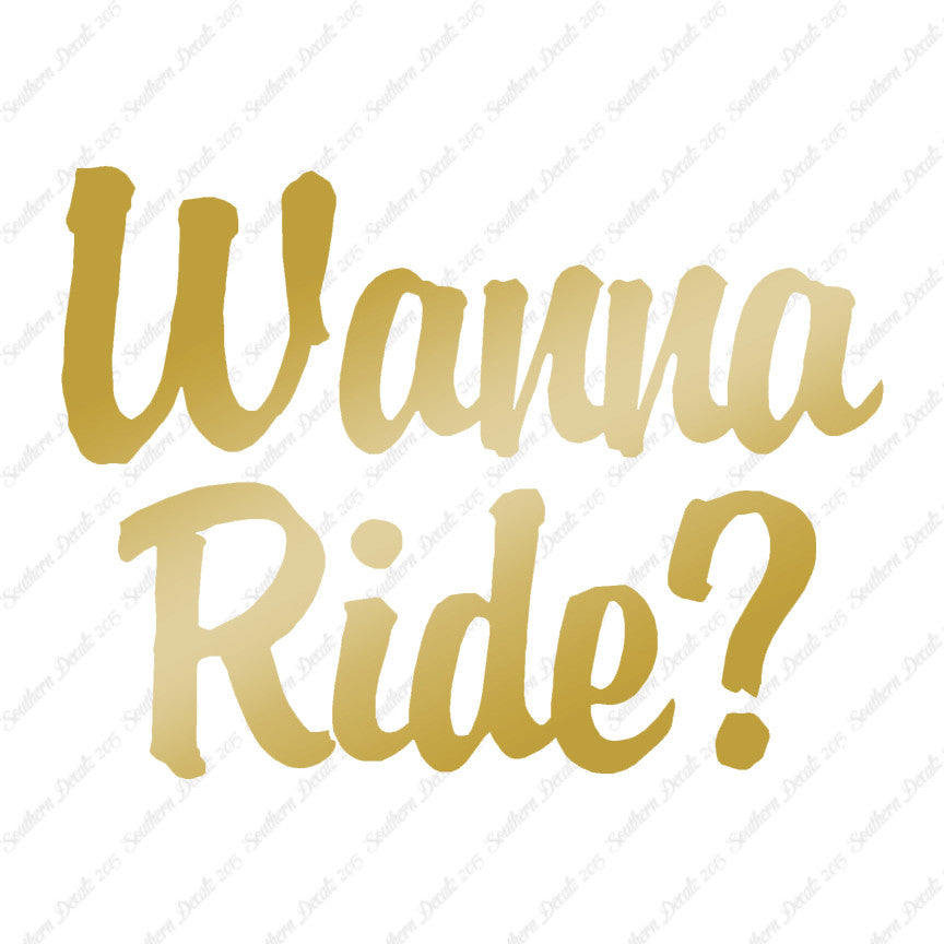 Wanna Ride ?