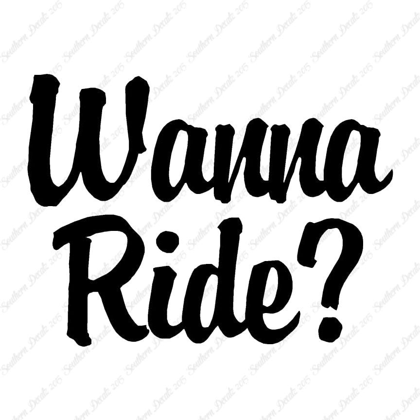 Wanna Ride ?