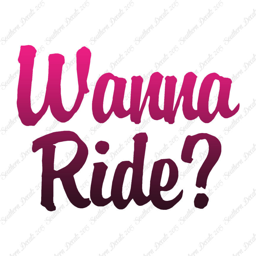 Wanna Ride ?
