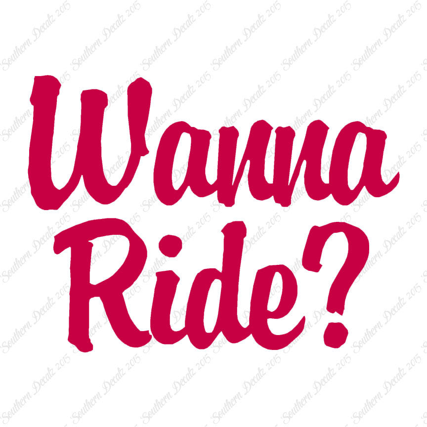 Wanna Ride ?