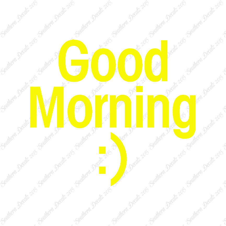 Good Morning
