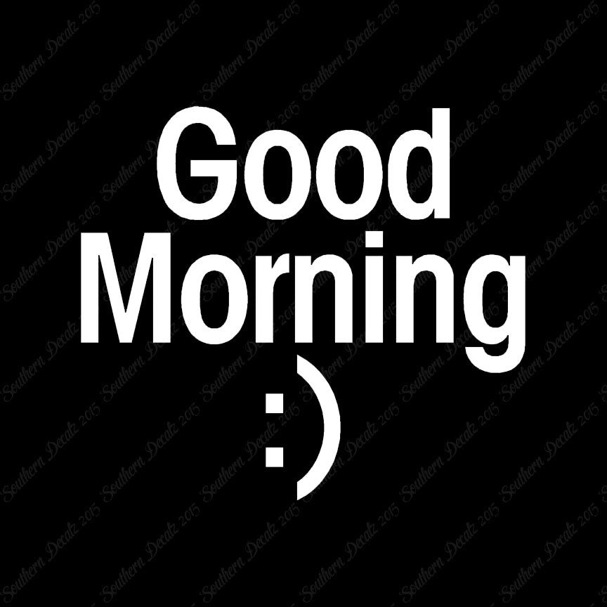 Good Morning