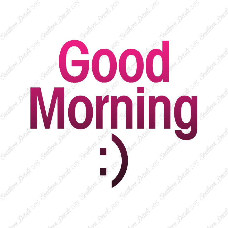 Good Morning
