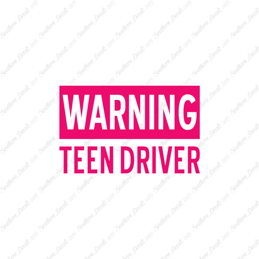 Warning Teen Driver