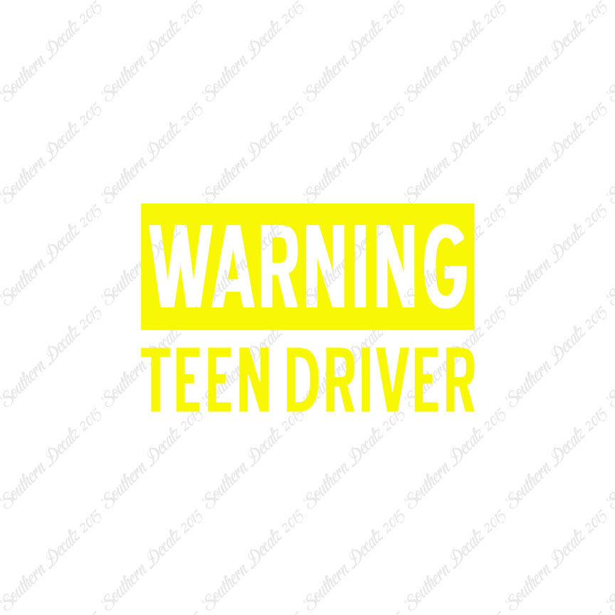 Warning Teen Driver